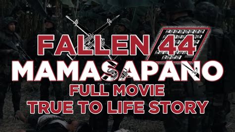 mamasapano full movie|fallen not forgotten movie.